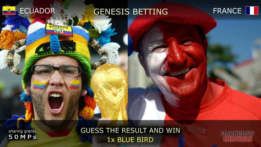 World Cup 2014 - Darkeden Genesis Betting - ECUADOR vs FRANCE